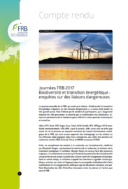 Journées FRB 2017 Biodiversité et transition énergétique : enquêtes sur des liaisons dangereuses