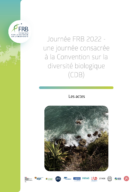 Journée FRB 2022 – Les actes d’une journée consacrée à la Convention sur la diversité biologique (CDB)