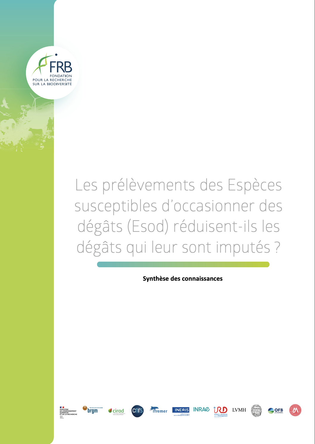 Les prélèvements des Espèces susceptibles d’occasionner des dégâts (Esod) réduisent-ils les dégâts qui leur sont imputés ?